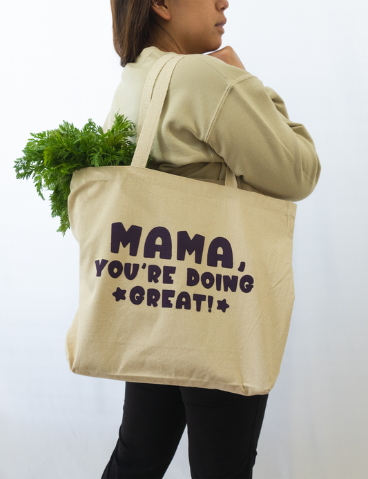 Mama You're Doing Great Canvas Tote Bag