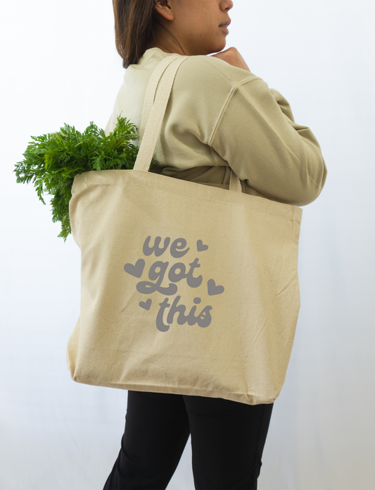 We Got This Canvas Tote Bag